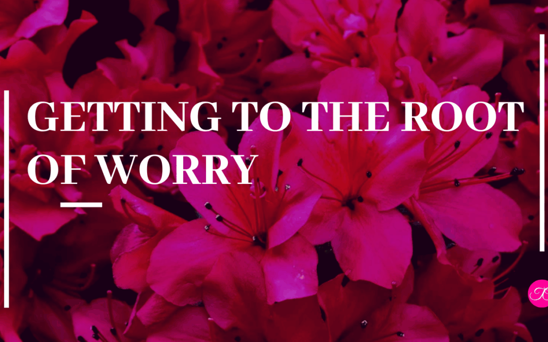 Getting the Root of Worry